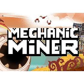 Mechanic Miner (PC)