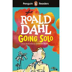 Penguin Readers Level 4: Going Solo (ELT Graded Reader) av Roald Dahl
