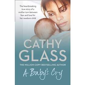 A Baby's Cry av Cathy Glass