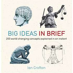 Big Ideas in Brief av Ian Crofton