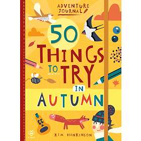 50 Things to Try in Autumn av Kim Hankinson