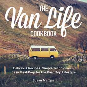The Van Life Cookbook av Susan Marque