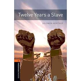 Oxford Bookworms Library: Level 2:: Twelve Years a Slave av Solomon Northup