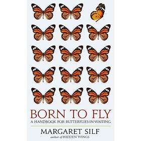 Born to Fly av Margaret Silf
