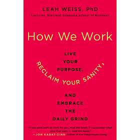 How We Work av Leah Weiss
