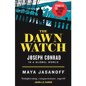 The Dawn Watch av Maya Jasanoff