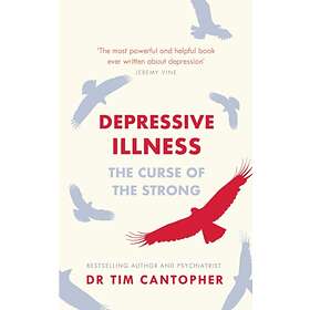 Depressive Illness av Tim Cantopher