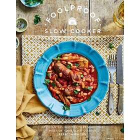 Foolproof Slow Cooker av Rebecca Woods
