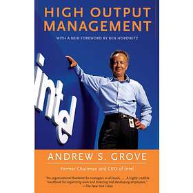 High Output Management av Andrew S. Grove