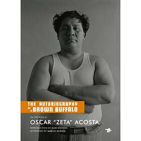 The Autobiography Of A Brown Buffalo av Oscar 'Zeta' Acosta, Ilan Stavans