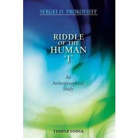 Riddle of the Human 'I' av Sergei O. Prokofieff