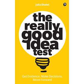 The Really Good Idea Test av Julia Shalet