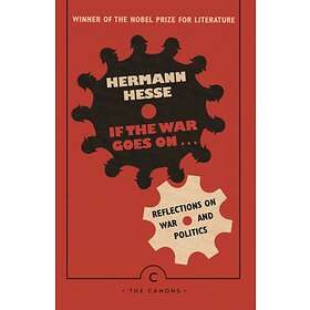 If the War Goes On . . . av Hermann Hesse