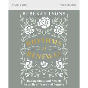 Rhythms of Renewal Study Guide av Rebekah Lyons