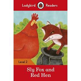 Sly Fox and Red Hen Ladybird Readers Level 2