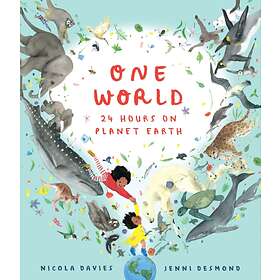 One World: 24 Hours on Planet Earth av Nicola Davies
