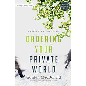Ordering Your Private World av Gordon MacDonald