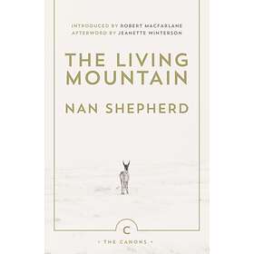 The Living Mountain av Nan Shepherd