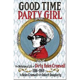 Good Time Party Girl av Helen Cromwell