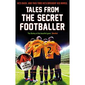 Tales from the Secret Footballer av Anon