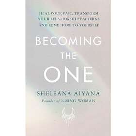 Becoming the One av Sheleana Aiyana