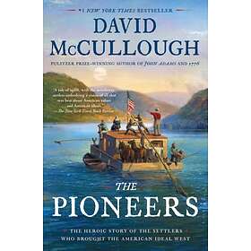 The Pioneers av David McCullough