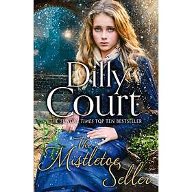 The Mistletoe Seller av Dilly Court
