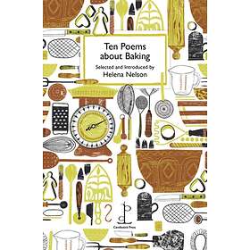 Ten Poems about Baking