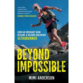 Beyond Impossible av Mimi Anderson