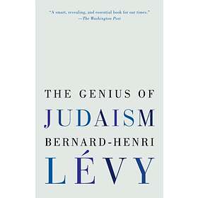 The Genius of Judaism av BERNARD-HENRI LEVY
