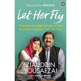 Let Her Fly av Ziauddin Yousafzai, Louise Carpenter