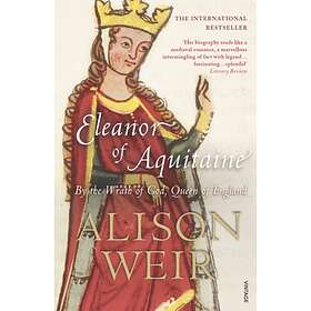 Eleanor Of Aquitaine av Alison Weir