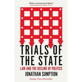 Trials of the State av Jonathan Sumption