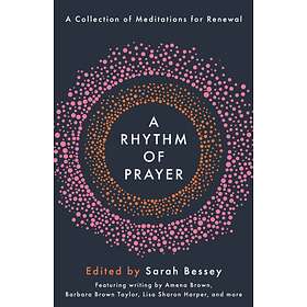 A Rhythm of Prayer