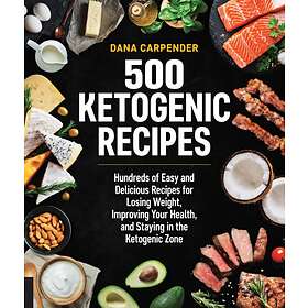 500 Ketogenic Recipes av Dana Carpender