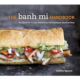 The Banh Mi Handbook av Andrea Nguyen
