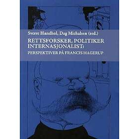 Rettsforsker, politiker internasjonalist