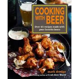 Cooking with Beer av Mark Dredge