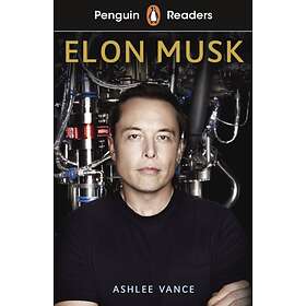 Penguin Readers Level 3: Elon Musk (ELT Graded Reader) av Ashlee Vance