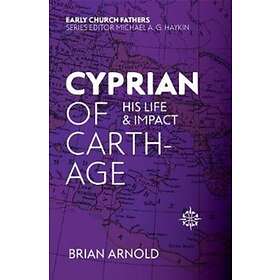 Cyprian of Carthage av Brian Arnold