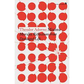 Minima Moralia av Theodor Adorno