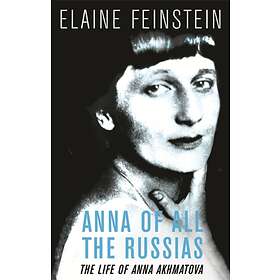 Anna of all the Russias av Elaine Feinstein