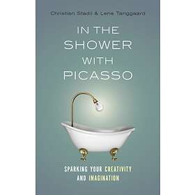 In the Shower with Picasso av Christian Stadil, Lene Tanggaard