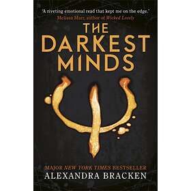 The Darkest Minds. A Darkest Minds Trilogy 1 av Alexandra Bracken