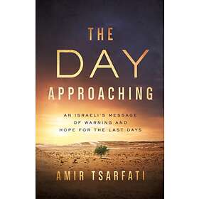 The Day Approaching av Amir Tsarfati
