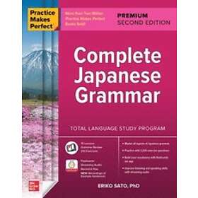 Practice Makes Perfect: Complete Japanese Grammar, Premium Second Edition av Eri