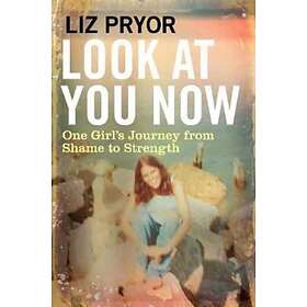 Look at You Now av Liz Pryor