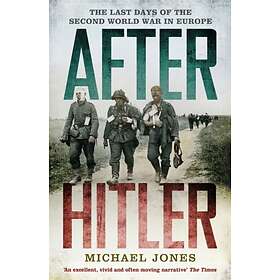 After Hitler av Michael Jones