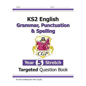 KS2 English Targeted Question Book: Challenging Grammar, Punctuation & Spelling 