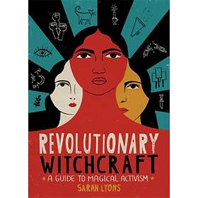 Revolutionary Witchcraft av Sarah Lyons